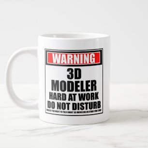 Caneca De Café Grande Aviso: O Duro Do Modelador 3D No Trabalho Não Inc