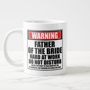 Caneca De Café Grande Aviso Pai do Noivo Trabalhando Duro