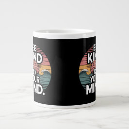 Caneca De Café Grande Be Kind to Your Mind Mug – Mental Health Day