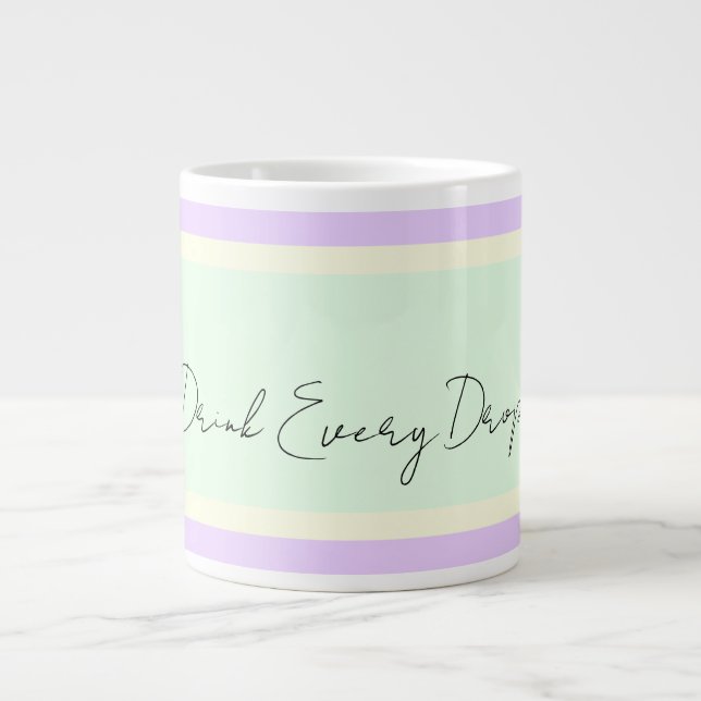 Caneca De Café Grande Beba cada gota em jumbo (Frente)