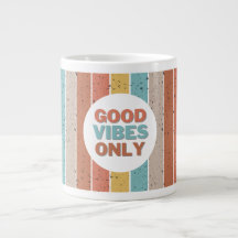 Boas vibrações, apenas Specialty Mug