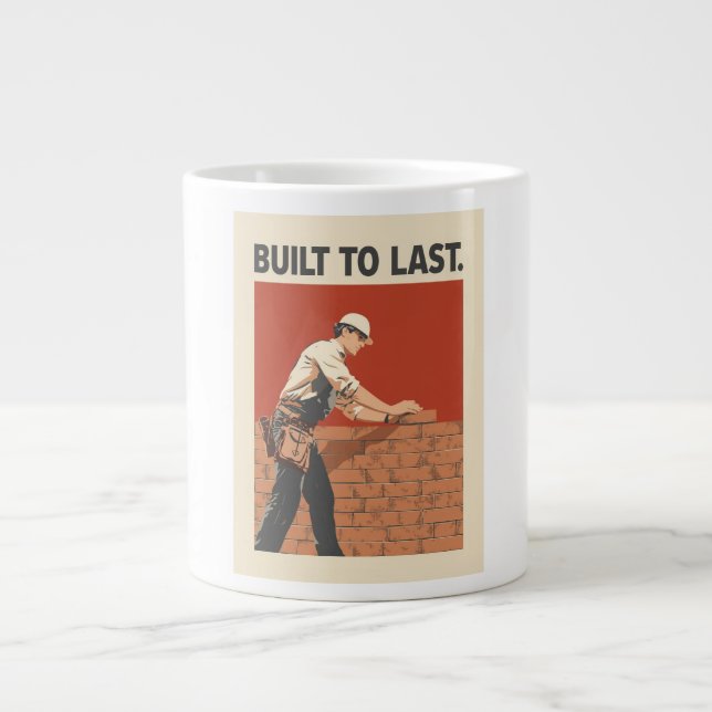 Caneca De Café Grande Built To Last Mason Construction Worker Art - Prof (Frente)
