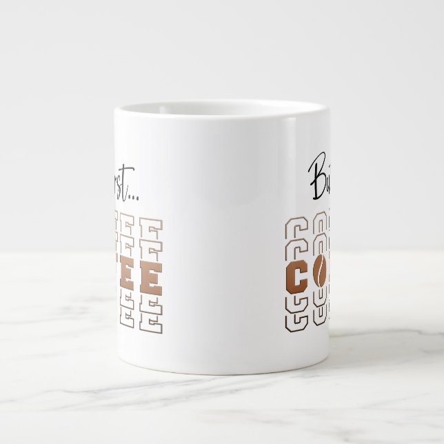 Caneca De Café Grande But First Coffee 20oz Jumbo Funny Specialty Mug (Frente)