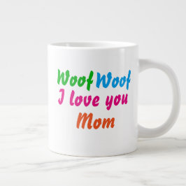 Caneca De Café Grande Cachorro Mãe Legal Woof Eu Te Amo Mãe Bonita