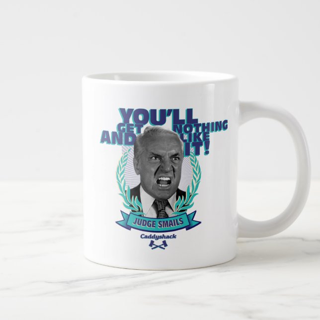 Caneca De Café Grande Caddyshack | Você não vai receber nada e gostar (Direita)