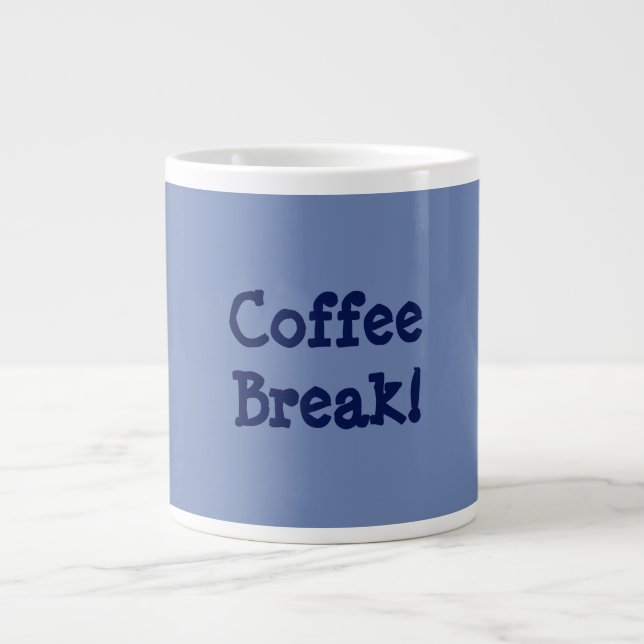 Caneca De Café Grande Café Break! (Frente)