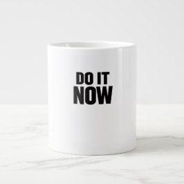 Caneca De Café Grande Camiseta Motivacional Faça Agora Citação Inspirado