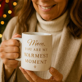 Caneca De Café Grande Christmas Gift for Mom – Warmest Moment Cozy Quote