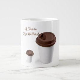 Caneca De Café Grande Claro Que O Tamanho Importa!