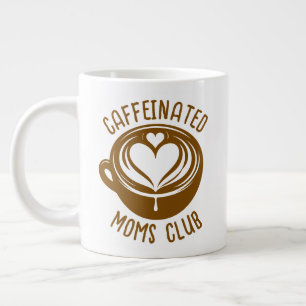 Caneca De Café Grande Clube de Mães Cafeinadas Mamãe da Moda Amante de C