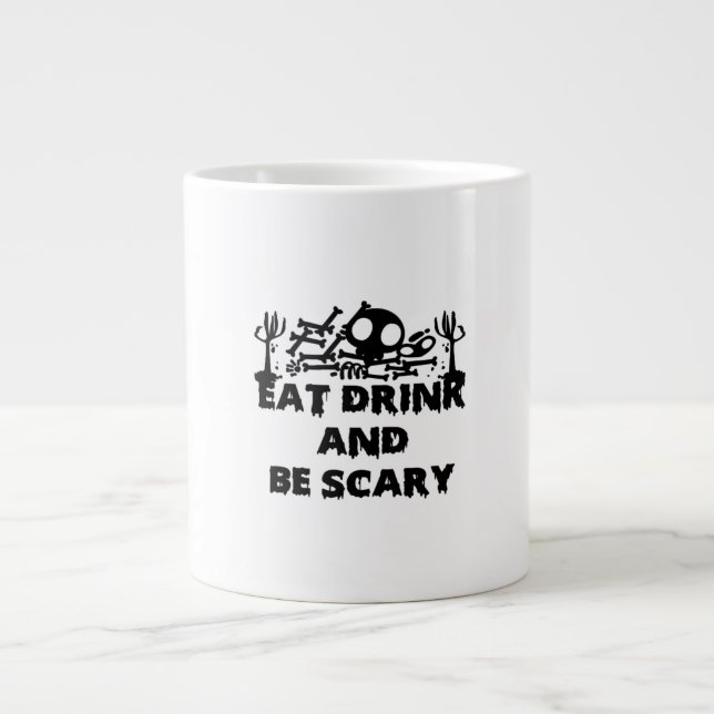 Caneca De Café Grande Coma, Beba E Seja Um Design Divertido E Assustador (Frente)