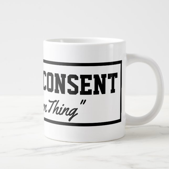 Caneca De Café Grande Consentimento informado é uma coisa de liberdade (Direita)