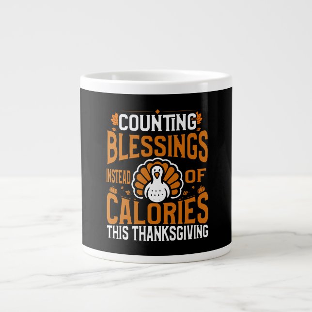 Caneca De Café Grande Contando Bênçãos em Vez de Calorias (Frente)