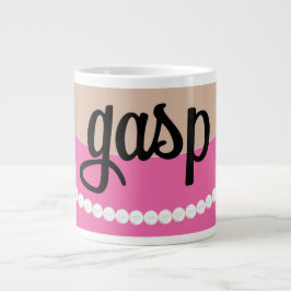 Caneca De Café Grande Cor-de-rosa * Gasp e Embraiagem Pérolas Jumbo Mug
