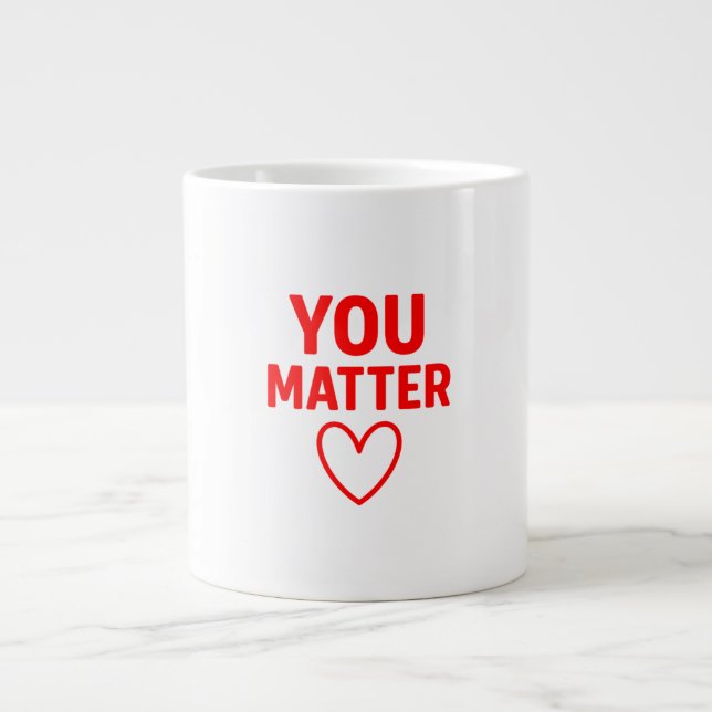 Caneca De Café Grande Coração Vermelho Positividade “Você Importa” (Frente)