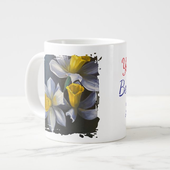 Caneca De Café Grande daffodils you're the best part of my life (Frente Esquerda)