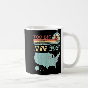 Caneca De Café Grande Demais Para Rig Dizendo Trump 2024 Coisa En