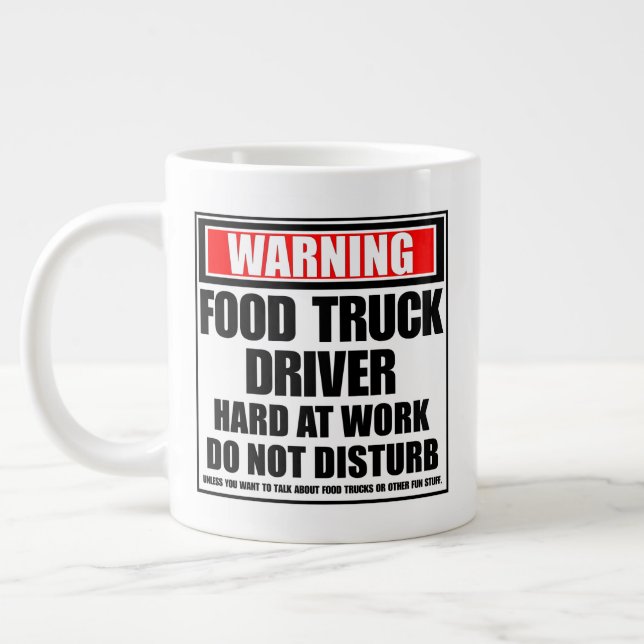 Caneca De Café Grande Duro De Driver De Caminhão De Comida De Aviso No T (Esquerda)