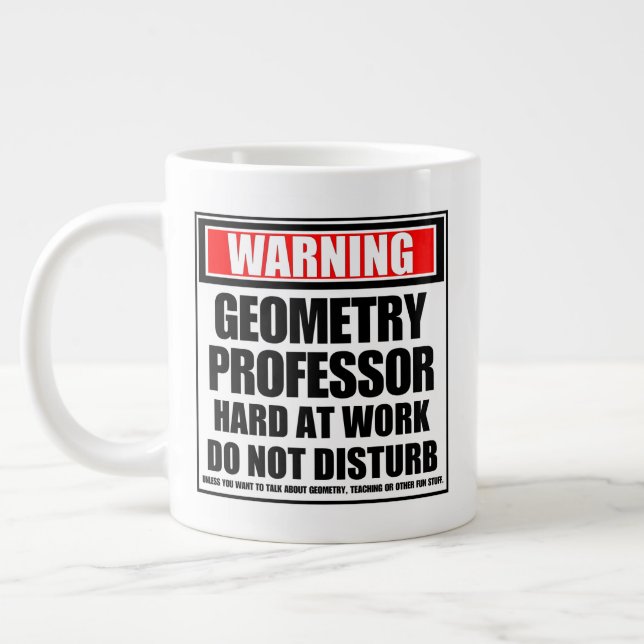 Caneca De Café Grande Duro Do Professor De Geometria De Alerta No Trabal (Esquerda)