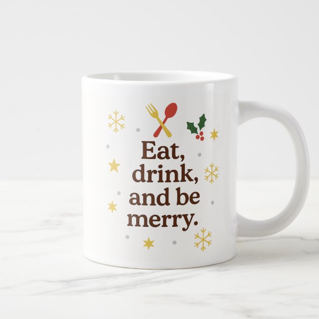 Caneca De Café Grande Eat, Drink and Be Merry – Festive Christmas Mug (Direita)