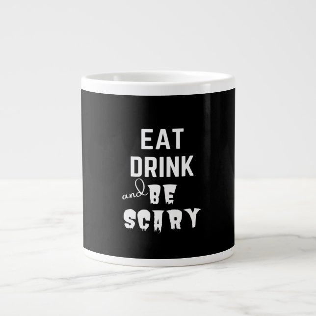 Caneca De Café Grande Eat Drink And Be Scary Classic Style (Frente)
