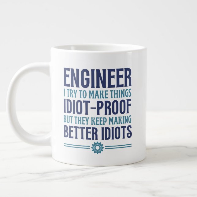 Caneca De Café Grande Enginner Tento Fazer Coisas Idiotas Provas, Presen (Esquerda)
