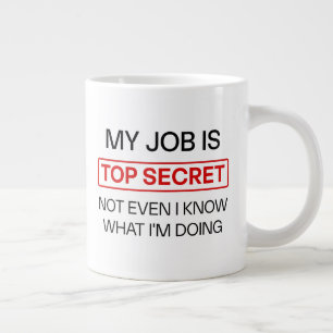 Caneca De Café Grande Engraçado Trabalho Secreto Mug - "Meu Trabalho É S