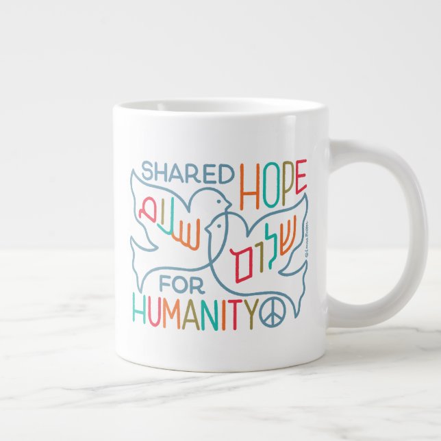 Caneca De Café Grande Esperança de Paz Compartilhada para a Humanidade (Direita)