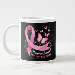Caneca De Café Grande Esquadrão de Apoio ao Câncer de Mama Você Não Está
