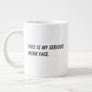 Caneca De Café Grande 'Este É o Meu Rosto de Trabalho Sério' Presente Di