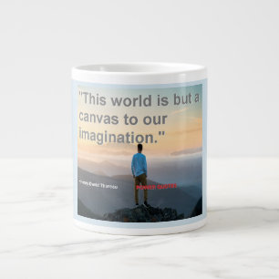 Caneca De Café Grande "Este mundo é apenas uma canvas para a nossa imagi