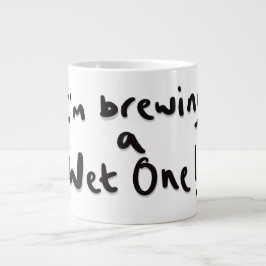 Caneca De Café Grande Estou a fazer um molhado