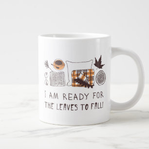 Caneca De Café Grande Estou Pronta Para Que As Folhas Caiam!