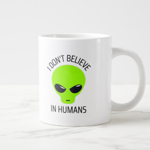 Caneca De Café Grande Eu não acredito em Mug de Café Humano