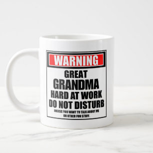 Caneca De Café Grande Excelente De Advertência Duro Vovó No Trabalho N