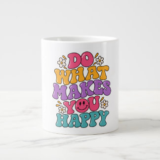 Caneca De Café Grande Faça O Que Te Faz Feliz – Colorido Retro Positivo