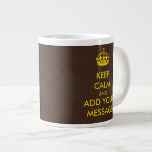 Caneca De Café Grande Faça Seu Próprio, Mantenha Calmo Jumbo Mug