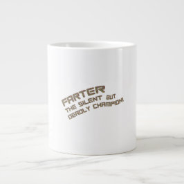 Caneca De Café Grande FARTER - O Silencioso, mas Mortal campeão!