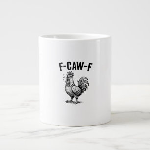 Caneca De Café Grande Frango Engraçado F-Caw-F Gráfico Sarcástico Pássar