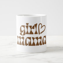 Girl Mama Mug