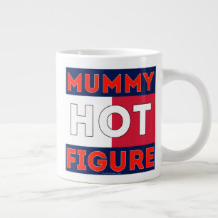 Caneca De Café Grande Hot Figure da mamãe