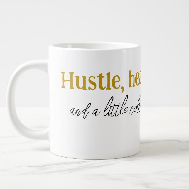 Caneca De Café Grande Hustle, coração, e um pouco de café." (Esquerda)