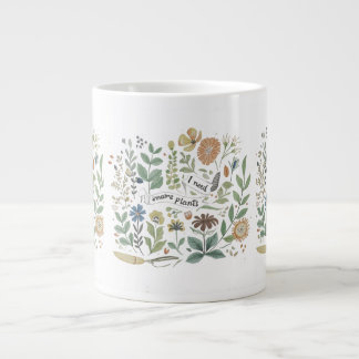 Caneca De Café Grande I Need More Plants Said No One Ever Mug