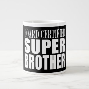 Caneca De Café Grande Irmãos Aniversários : Super-irmão certificado pelo