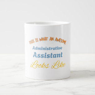 Caneca De Café Grande Isto É O Que Uma Assistente Administrativa Incríve