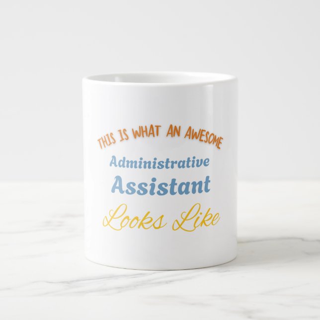 Caneca De Café Grande Isto É O Que Uma Assistente Administrativa Incríve (Frente)