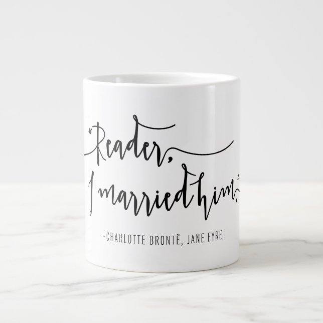 Caneca De Café Grande Jane Eyre "Reader, casei com ele."Caneca (Frente)