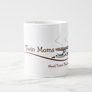 Caneca De Café Grande Mães Gêmeas Precisam Duas Vezes Do Café - Jumbo