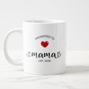 Caneca De Café Grande Mama Estabelecida Promovida a Mamãe