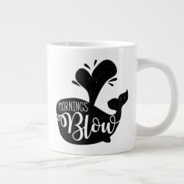 Caneca De Café Grande Manhãs Blow Mug